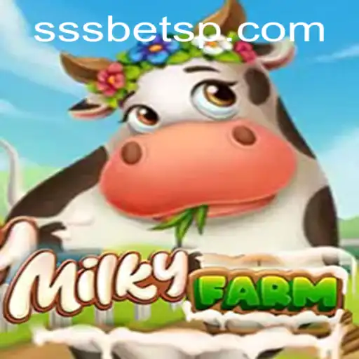 Descubra o Fascinante Mundo de MilkyFarm com SSSBet