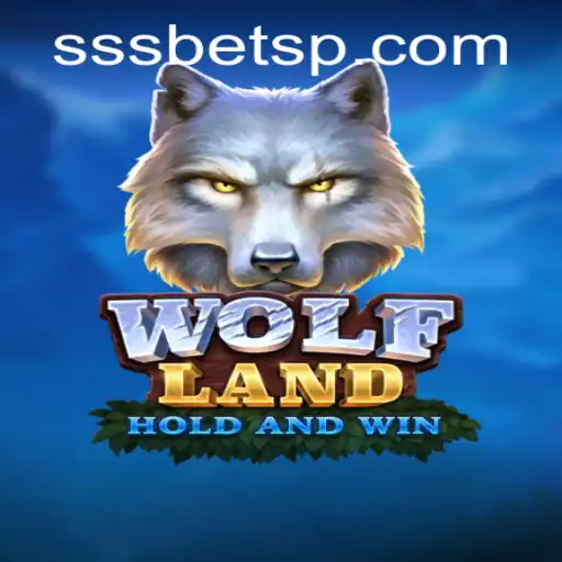 WolfLand: Uma Jornada em Terras Selvagens com SSSBet